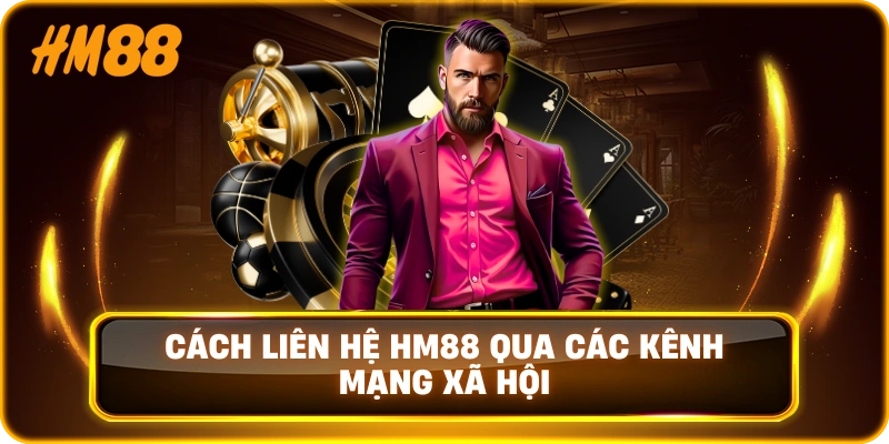Chuẩn bị thông tin và kênh phù hợp giúp liên hệ HM88 nhanh.