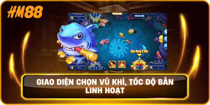 Giao diện chọn vũ khí, tốc độ bắn linh hoạt